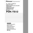 Cover page of PIONEER PDK-TS12 Owner's Manual