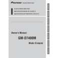 Cover page of PIONEER GM-D7400M/XS/EW5 Owner's Manual