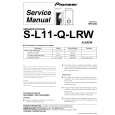 Cover page of PIONEER S-L11-Q-LRW/XJI/EW Service Manual