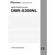 Cover page of PIONEER DBR-S300NL/NYXK/NL Owner's Manual