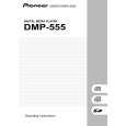 Cover page of PIONEER DMP-555/KUC Owner's Manual